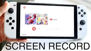 How To Record Nintendo Switch Screen!