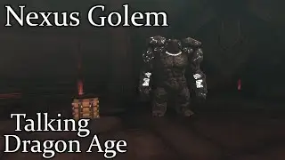 Говорящий Dragon Age: Голем Нексуса