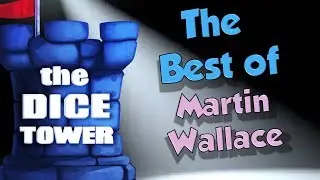 Best of Designers: Martin Wallace