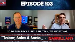 EP103 Part 1 -  Stop Selling Features & Benefits, Instead Sell Outcomes That the Buyer Wants!