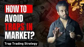 How To Avoid Traps In Crypto Market? | Trap Trading Strategy [MASTERCLASS]