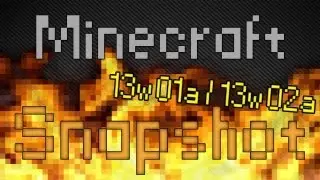 Полный обзор Minecraft Snapshot 13w01a / 13w02a (Pre 1.5)