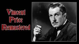 Vincent Price Remastered - The Price of Fear - Not Wanted On This Voyage