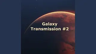 Galaxy Transmission No. 2 (Acid 303 Theme)