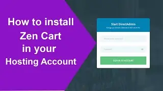 How To Install Zen Cart in Your Web Hosting Account