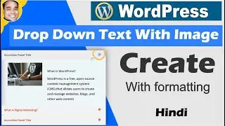 How to make drop down text or accordion text with image in page or post [Hindi]