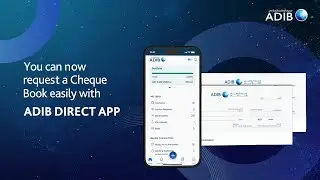 Request your Cheque Book easily on ADIB Direct App