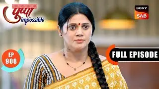 Pushpa Ki Chetavni | Pushpa Impossible | Ep 908 | Full Episode | 1 May 2025