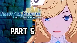 The Forgotten City | Frontier Hunter: Erza's Wheel of Fortune Part 5