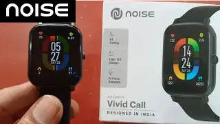 Noise Colorfit Vivid Call Smart Watch Unboxing And Review Rs 1299 🔥🔥🔥