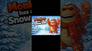 Monkey has a Snow Day!