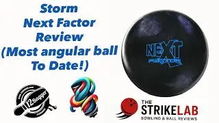Storm Next Factor Ball Review 