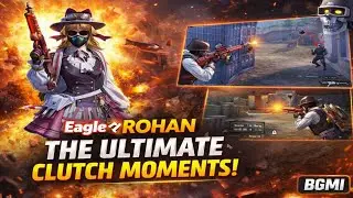 Eagle々Rohan INSANE Clutch Moments 😱 | Solo vs Squad BGMI Gameplay 2025
