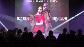 Mi Tierra Latin Festival 2024  -  Roly Maden y Erica