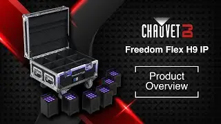 Freedom Flex H9 IP Intro Overview | CHAUVET DJ