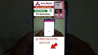 AXIS Bank new Credit card ka PIN kaise banaye || How to activate AXIS Bank Credit card pin | 2025