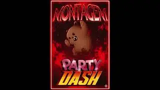 Montagem Party Dash - BrEdits my first Funk #Funk #phonk #montagem #funkphonk
