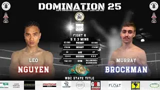 Leo Nguyen Vs Murray Brockman - Domination Muay Thai 25