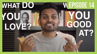 Why We Should Invest In Our Passions | Weekly Wisdom Episode 14