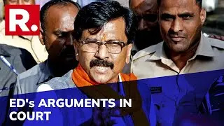 ED's Big Charge Against Sanjay Raut & His Wife; 'Rs 1 Cr Diverted to Their Account By Pravin Raut'