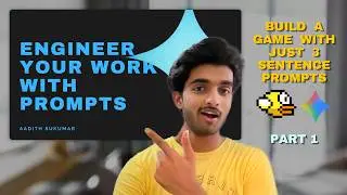 LLM Fundamentals & Prompt Engineering Explained (By Building a Game) - Part 1 | Aadith Sukumar