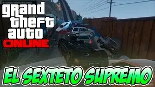 EL SEXTETO SUPREMO!!! | GTA 5 sin censura con Josemi, Nexxuz, Corvus y más | Elyas