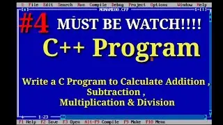 Write a C Program To Calculate Additional , Subtraction , Multiplication & Division|Learn C Program