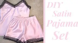 DIY Satin Pajama/Loungewear Set (camisole) part 1 | CerinasBoutique