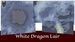 MapLapse 02 - White Dragon Lair