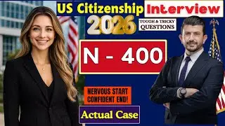 US Citizenship Interview 2026 with New N400 Application (Questions and Answers) #n400