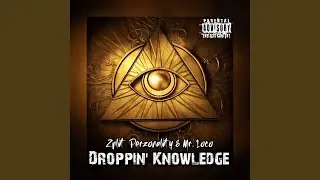 Droppin' Knowledge (feat. Cappadonna)