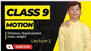 Class 9th Chapter -1 motion Physics. Lecture-1 distance, quantities, | Devansh Tripathi | Jalwa PCM