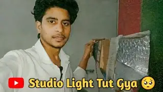 Youtube Studio setup light kisne tod di😭