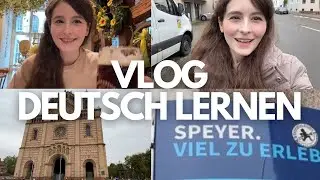 Deutsch Vlog: Ein Tag in Speyer - Deutsch in realen Situationen - Immersive Input