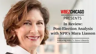 In Review: Post-Election Analysis with NPR&rsquo;s Mara Liasson