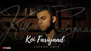 Koi Faryad Cover | Ghafran Amir | Jagjit Singh Ghazal