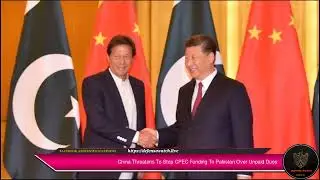 China Threatens To Stop CPEC Funding To Pakistan Over Unpaid Dues