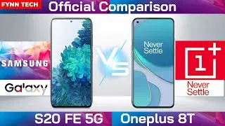 Samsung S20 FE vs Oneplus 8T | Official Video | Full Comparison | Description & Specification