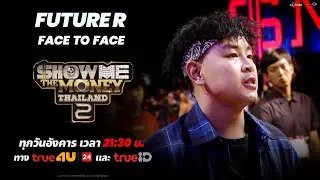 [ SMTMTH2 ] FUTURE R | FACE TO FACE