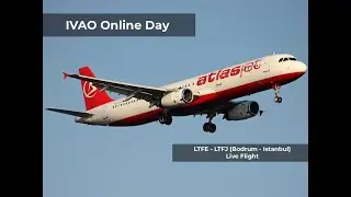 (IVAO Online Day) LTFE - LTFj Full Flight Airbus A321 NEO (Toliss)