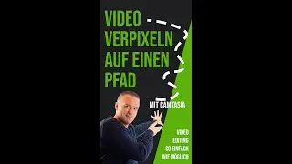 Bewegendes Objekt in Video verpixeln?  Kein Problem. #videoediting #tutorial #camtasia #motionpath