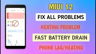 Miui 12 Battery Drain Fix |  Miui 12 Lag Fix | Miui 12 Heating  Fix | Miui 12 Lag | No Root & Twrp