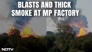 Harda Blast | Moment When Multiple Blasts Shook Madhya Pradesh Fire Cracker Factory