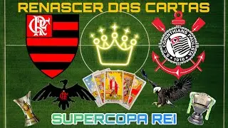 Previs&atilde;o para a Final da Supercopa do Rei: Flamengo X Corinthians 