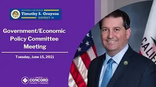 Government/Economic Policy Committee ft. Assemblymember Tim Grayson