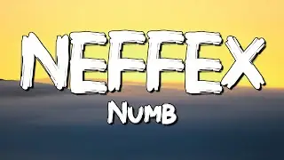 NEFFEX - Numb (Lyrics)