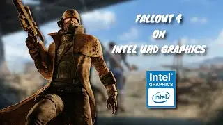 Fallout 4 | Intel UHD Graphics | 8GB RAM | Intel Core i5 10500H