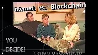 Crypto Unqualified ep. 006 - Internet vs Blockchain + Telos will fork EOS!