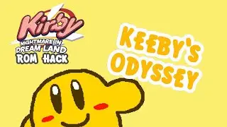 Keeby's Odyssey Trailer (Nightmare in Dreamland ROM Hack)