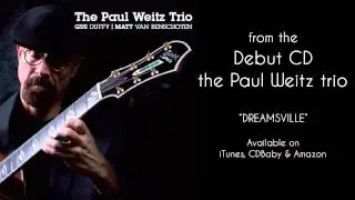 Paul Weitz - Dreamsville